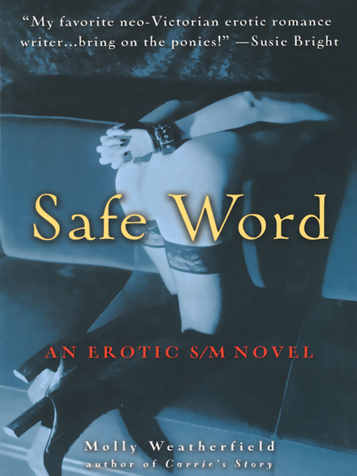 Title details for Safe Word by Molly Weatherfield - Available